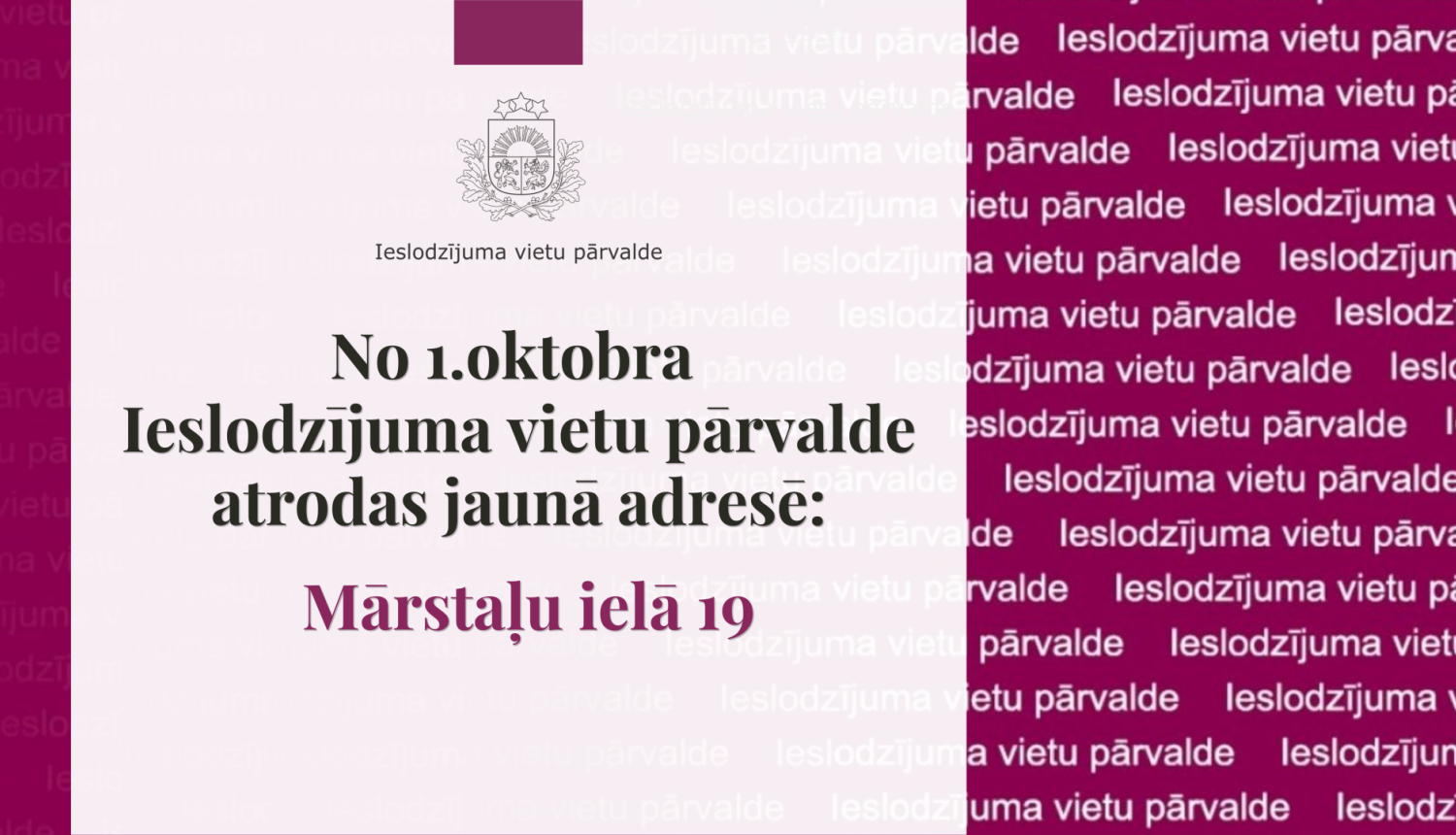 IeVP jauna adrese: Mārstaļu iela 19