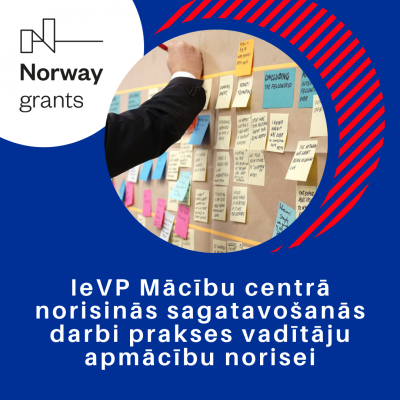 IeVP Mācību centrā norisinās sagatavošanās darbi prakses vadītāju apmācību norisei