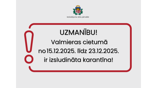 Izsludināta karantīna Valmeiras cietumā līdz 2025.gada 23.decembrim