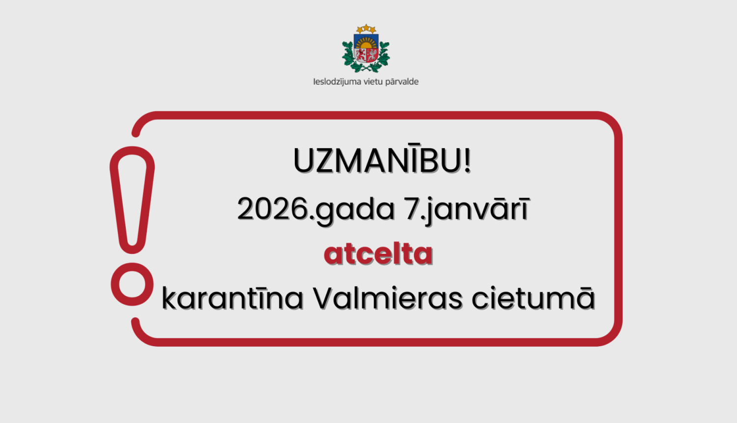 Atcelta gripas karantīna Valmieras cietumā