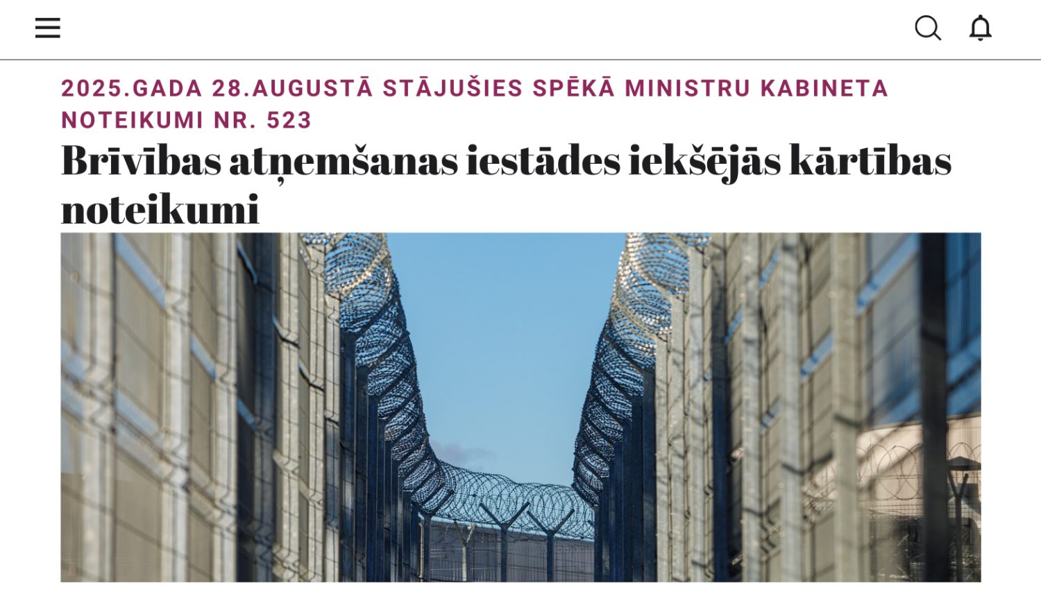 2025.gada 28.augustā stājušies spēkā Ministru kabineta noteikumi Nr. 523 "Brīvības atņemšanas iestāžu iekšējās kārtības noteikumi"